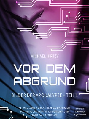cover image of Vor dem Abgrund--Bilder der Apokalypse, Teil 1